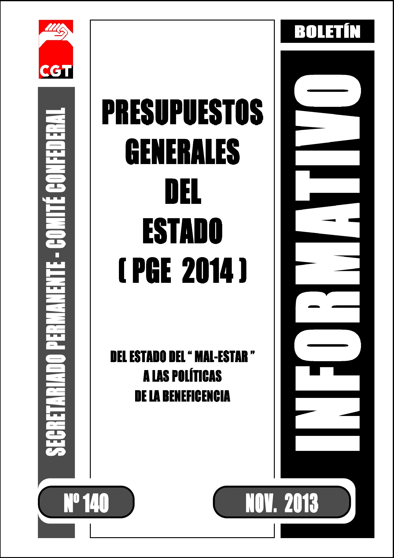 Imagen de Boletín 140: Los Presupuestos Generales del Estado (Pge) 2014: del Estado del “mal-estar” a las Políticas de beneficencia