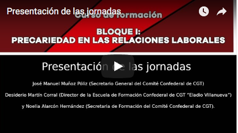 Imagen de Vídeo: Jornadas sobre Precariedad en las Relaciones Laborales