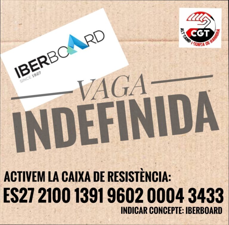 Caja de Resistencia: CGT Iberborad en Huelga
