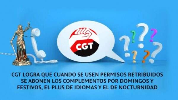 Imagen de Telemarketing: CGT logra que cuando se usen permisos retribuidos se abonen los complementos por domingos y festivos, el plus de idiomas y el de nocturnidad