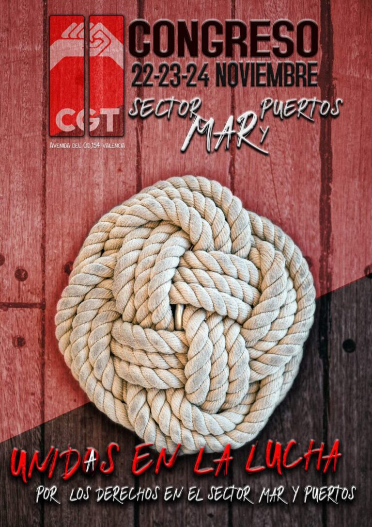 El sector Mar y Puertos de la Confederación General del Trabajo (CGT Mar y Puertos) celebra su Congreso Estatal en Valencia los próximos 22, 23 y 24 de noviembre