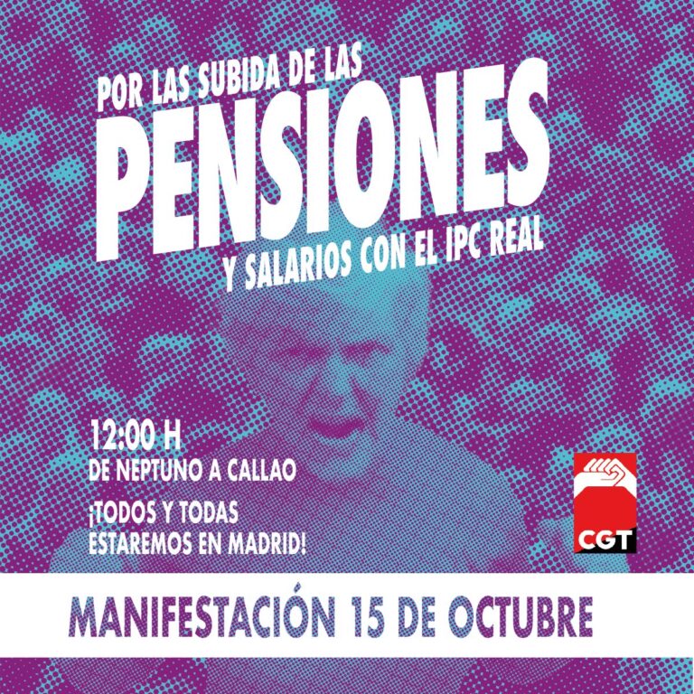 CGT llama a la movilización este 15 de octubre en defensa de pensiones y salarios dignos
