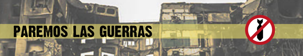 Imagen de PAREMOS TODAS LAS GUERRAS: MOVILIZACIONES DESCENTRALIZADAS POR EL ANIVERSARIO DE LA INVASIÓN DE UCRANIA
