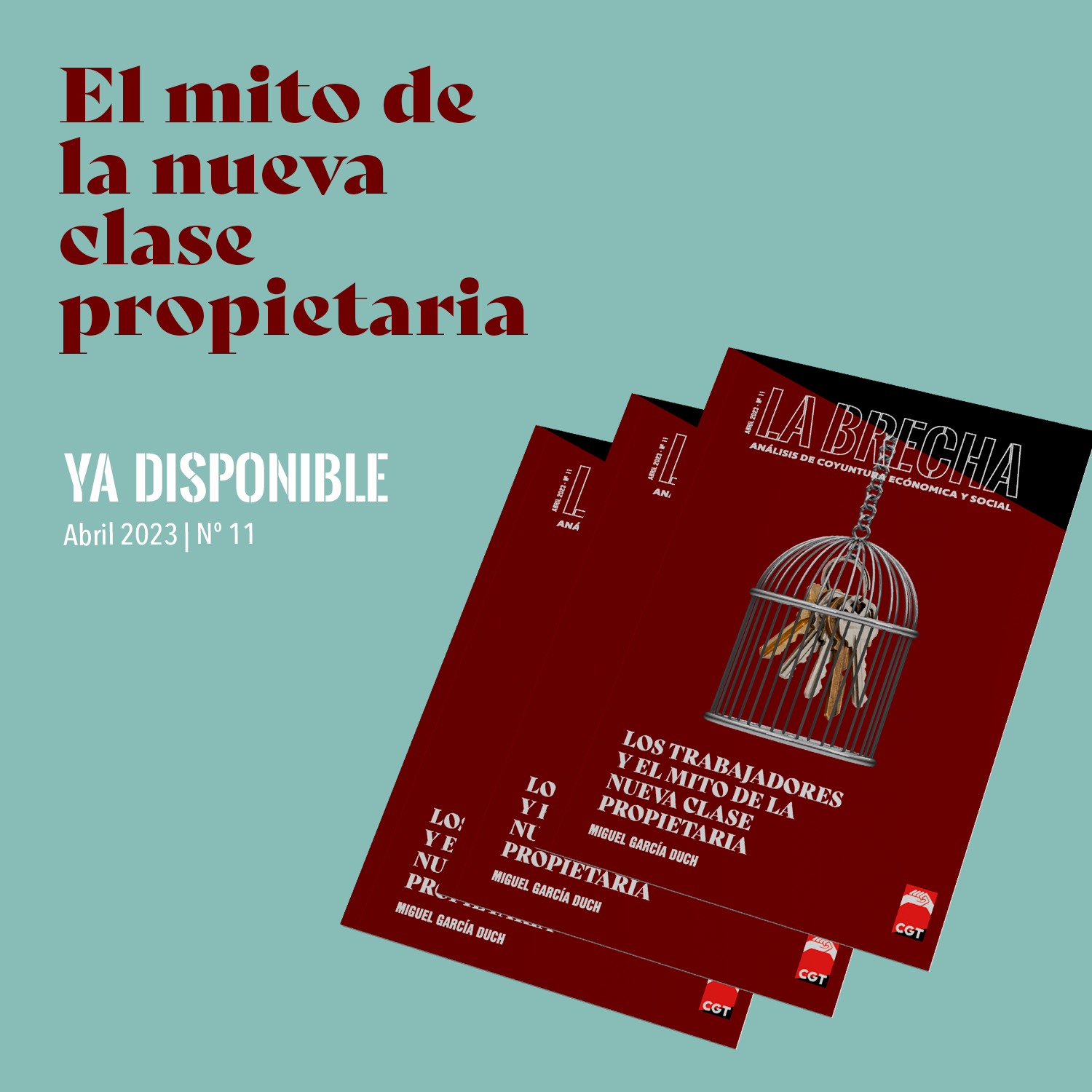 Imagen de La Brecha N.11: “Los trabajadores y el mito de la nueva clase propietaria.»