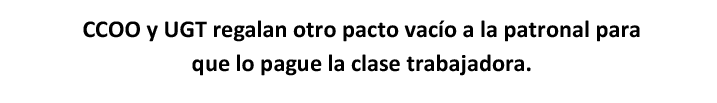 Imagen de Comunicado de CGT contra el acuerdo entre CCOO y UGT y la Patronal