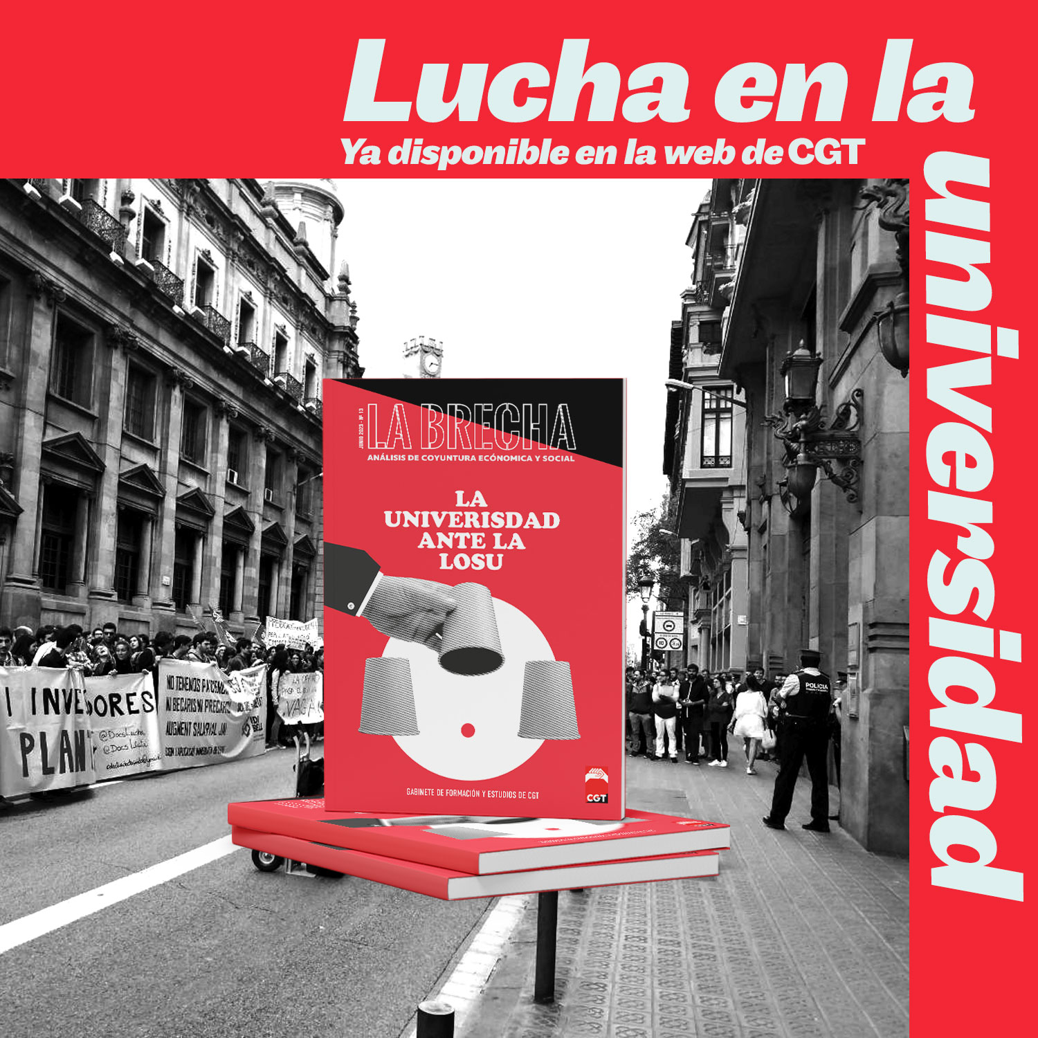 Imagen de La Brecha N.13: «La universidad ante la LOSU. Punto de fuga, inventar otra salida.»