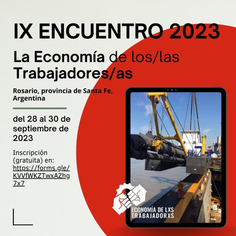 IX Encuentro Internacional de Economía de los Trabajadores. Rosario, Argentina