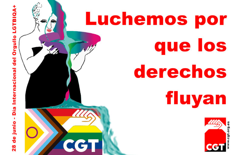 28 Junio: Luchemos por que los derechos fluyan. Por los derechos LGTBIQA+.