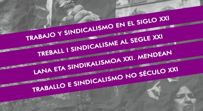 Imagen de Congreso Internacional «Trabajo y Sindicalismo en el siglo XXI»