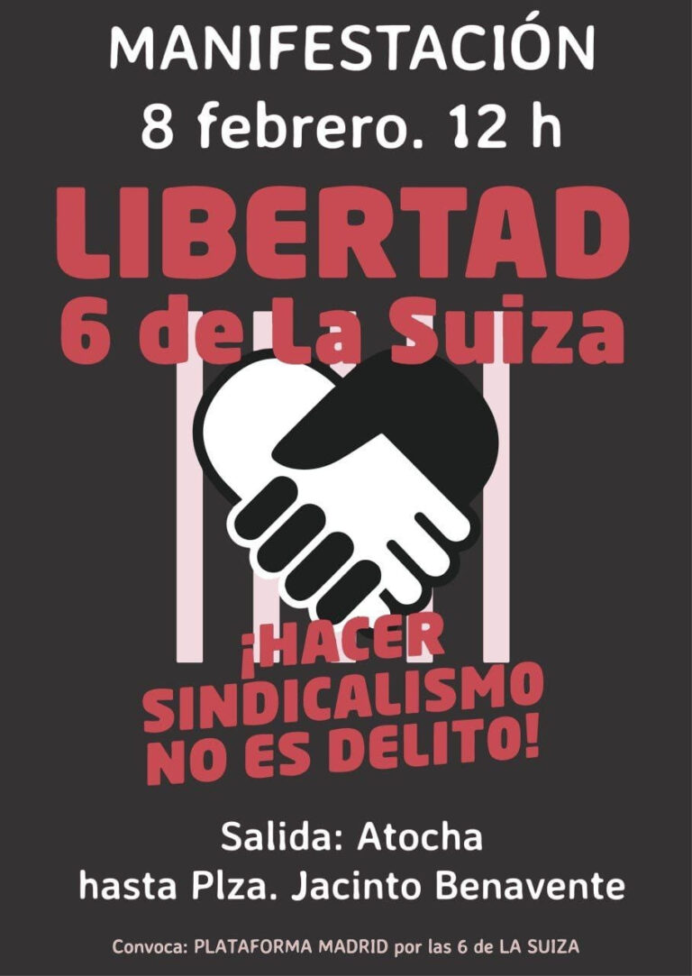 Manifestación en Madrid: 8 de febrero con los 6 de La Suiza