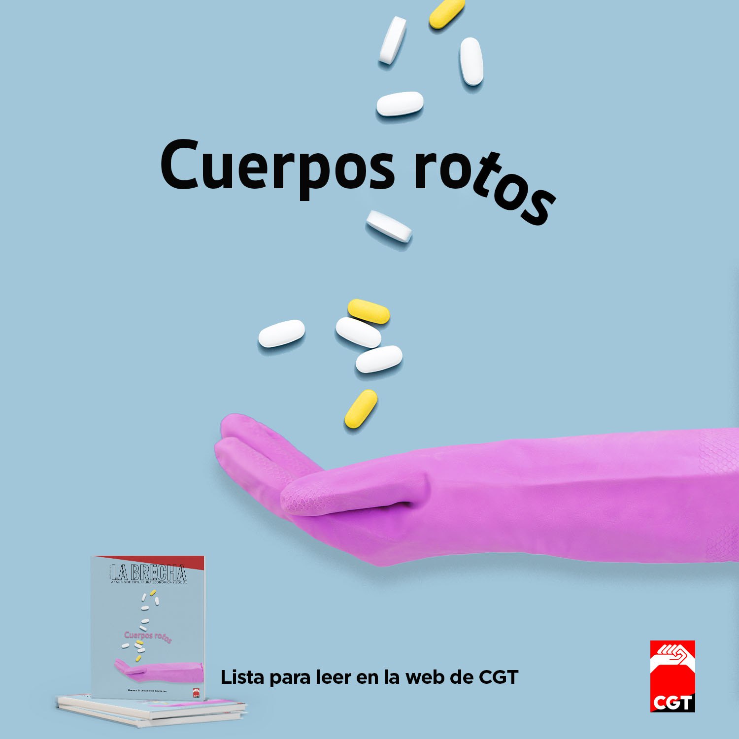 Imagen de ‘Cuerpos rotos’ es el nuevo número de ‘La Brecha’, la publicación mensual del Gabinete Socioeconómico de CGT.