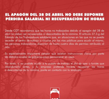 Imagen de El apagón del 28 de abril no debe suponer pérdida salarial ni recuperación de horas