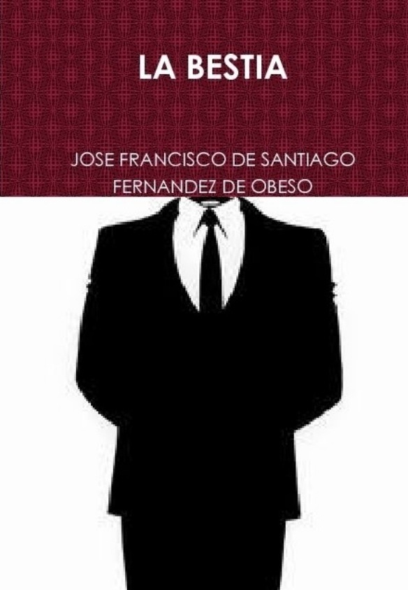 Imagen de La Bestia, de José Francisco de Santiago Fdez de Obeso
