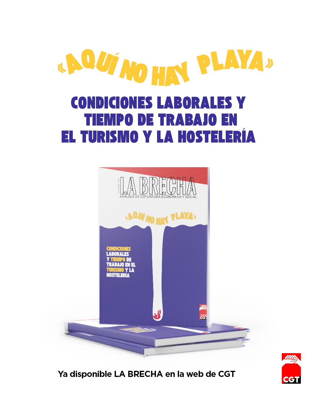 Imagen de La Brecha No 35: “Aquí no hay playa. Condiciones laborales y tiempo de trabajo en el turismo y la hostelería”