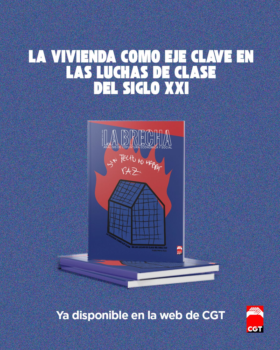 Imagen de Nuevo número de La Brecha, con el título de «La vivienda como eje clave en las luchas de clase del siglo XXI».
