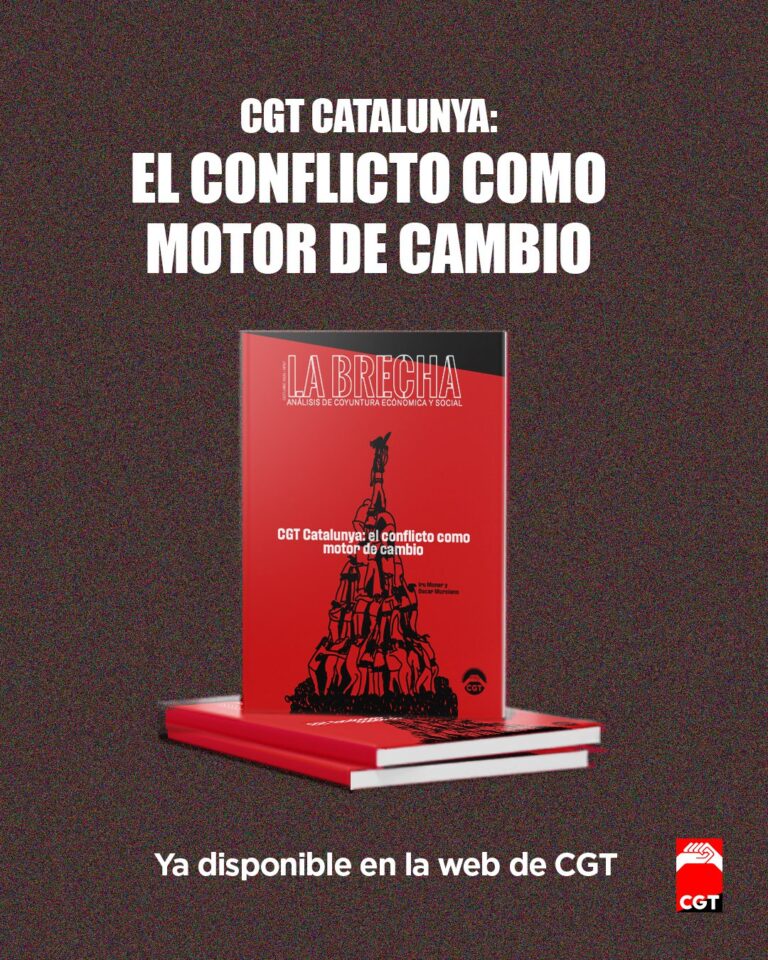La Brecha Nº 37. «CGT Catalunya. El conflicto como motor de cambio»