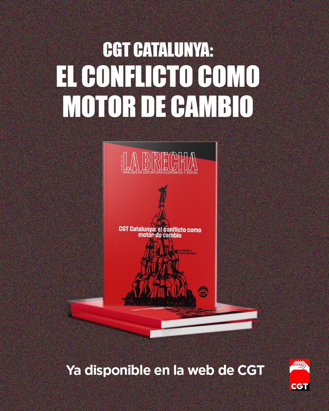 Imagen de La Brecha Nº 37. «CGT Catalunya. El conflicto como motor de cambio»