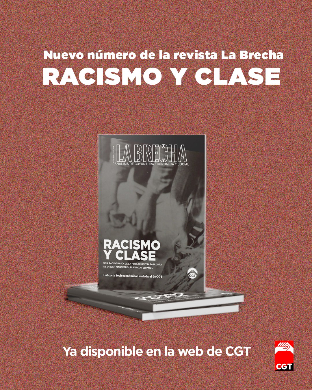 Imagen de La Brecha Nº38. Racismo y clase: Una radiografía de la población trabajadora de origen magrebí en el Estado español