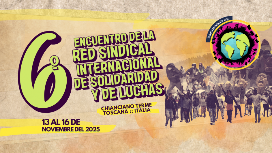 Imagen de 6 Encuentro de la Red Sindical Internacional de Solidaridad y de Luchas