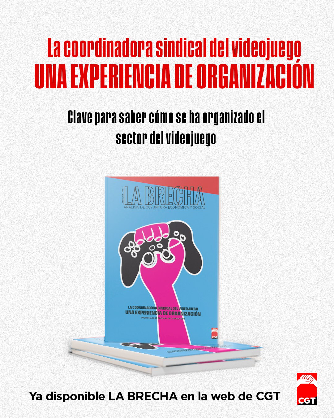 Imagen de La Brecha No. 34: La Coordinadora Sindical del Videojuego. Una experiencia de organización