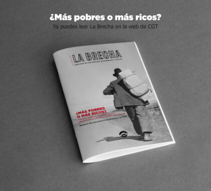 Imagen de La Brecha nº44: “¿MÁS POBRES O MÁS RICOS? Apuntes para un discurso propio sobre la evolución reciente de los salarios”